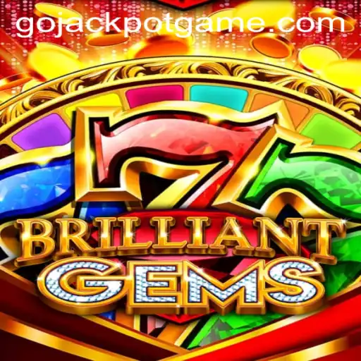 The Thrilling World of BrilliantGems: Discover GoJackpot and More